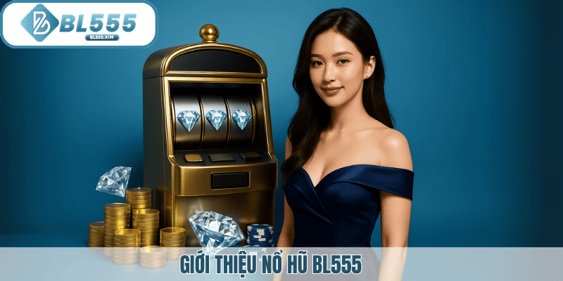Giới thiệu ảnh nỗ hủ bl555