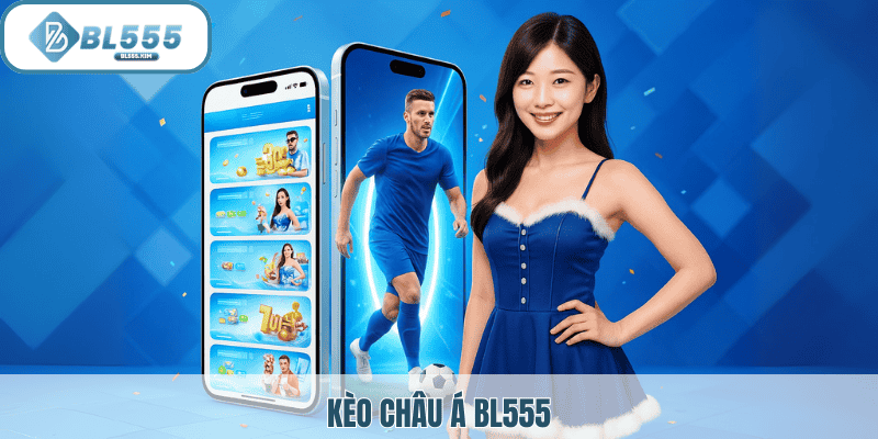 Kèo châu á tại bl555 ảnh đại diện