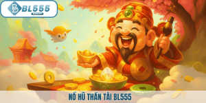 Nổ hũ thần tài BL555 ảnh đại diện